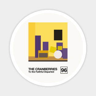 The Cranberries / Minimal Style Graphic Artwork Design Magnet